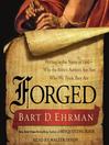 Forged (MP3): Writing in the Name of God--Why the Bible's Authors Are Not Who We Think They Are